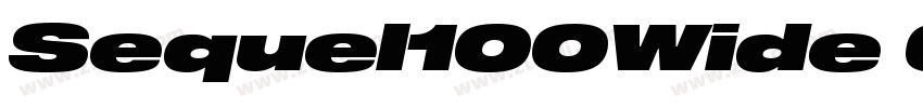 Sequel100Wide 65Roun字体转换 Sequel100Wide 65Roun字体转换